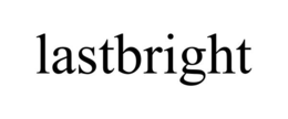 LASTBRIGHT trademark
