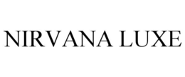 NIRVANA LUXE trademark