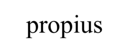 PROPIUS trademark