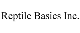 REPTILE BASICS INC. trademark