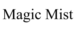 MAGIC MIST trademark