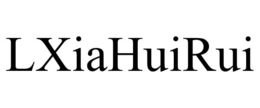 LXIAHUIRUI trademark
