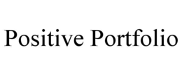 POSITIVE PORTFOLIO trademark