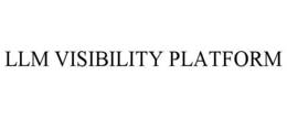 LLM VISIBILITY PLATFORM trademark