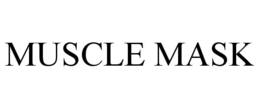 MUSCLE MASK trademark