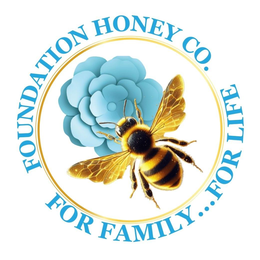 FOUNDATION HONEY CO.  FOR FAMILY ... FOR LIFE trademark