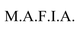 M.A.F.I.A. trademark