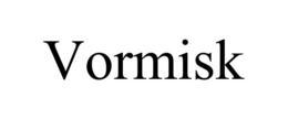 VORMISK trademark