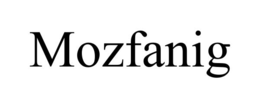 MOZFANIG trademark