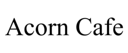 ACORN CAFE trademark