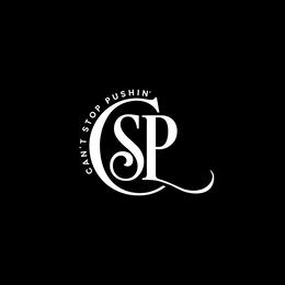 CSP CAN'T STOP PUSHIN' trademark