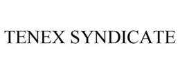 TENEX SYNDICATE trademark
