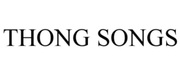 THONG SONGS trademark