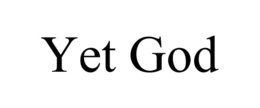 YET GOD trademark