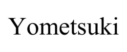 YOMETSUKI trademark