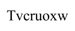 TVCRUOXW trademark