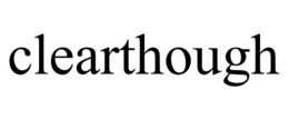 CLEARTHOUGH trademark