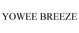 YOWEE BREEZE trademark
