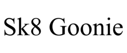 SK8 GOONIE trademark
