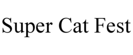 SUPER CAT FEST trademark
