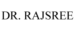 DR. RAJSREE trademark