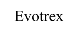 EVOTREX trademark