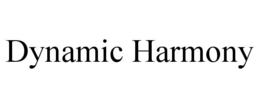 DYNAMIC HARMONY trademark