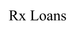 RX LOANS trademark