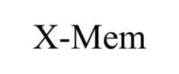 X-MEM trademark