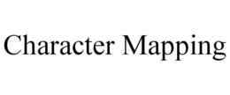 CHARACTER MAPPING trademark