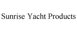SUNRISE YACHT PRODUCTS trademark