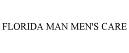 FLORIDA MAN MEN'S CARE trademark