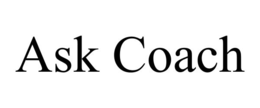 ASK COACH trademark
