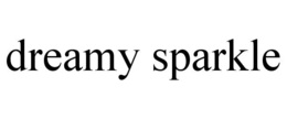 DREAMY SPARKLE trademark