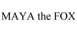 MAYA THE FOX trademark