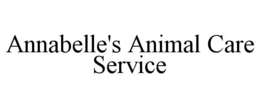 ANNABELLE'S ANIMAL CARE SERVICE trademark