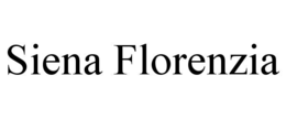 SIENA FLORENZIA trademark
