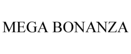 MEGA BONANZA trademark