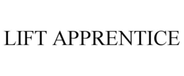 LIFT APPRENTICE trademark