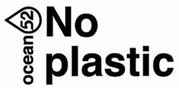 OCEAN 52 NO PLASTIC trademark