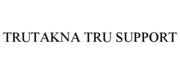 TRUTAKNA TRU SUPPORT trademark