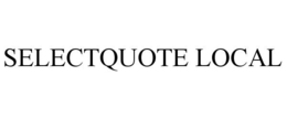 SELECTQUOTE LOCAL trademark