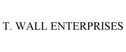 T. WALL ENTERPRISES trademark