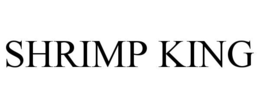 SHRIMP KING trademark