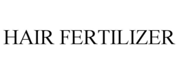 HAIR FERTILIZER trademark
