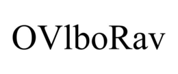 OVLBORAV trademark