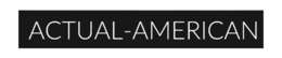 ACTUAL-AMERICAN trademark
