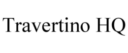 TRAVERTINO HQ trademark