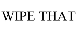 WIPE THAT trademark