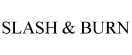 SLASH & BURN trademark